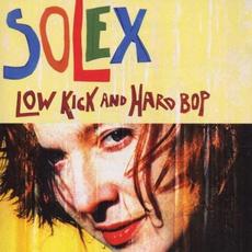 Low Kick and Hard Bop mp3 Album by Solex