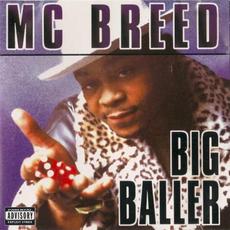 Big Baller mp3 Album by Mc Breed
