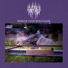Remove Your Skin Please mp3 Album by Chat Pile