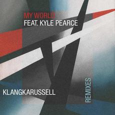 My World (Remixes) mp3 Remix by Klangkarussell