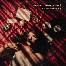 Pretty Damn Close mp3 Single by Lexie Hayden