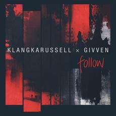 Follow mp3 Single by Klangkarussell & GIVVEN