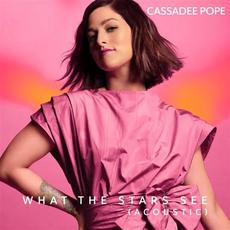What The Stars See (Acoustic) mp3 Single by Cassadee Pope