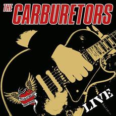 Live mp3 Live by The Carburetors
