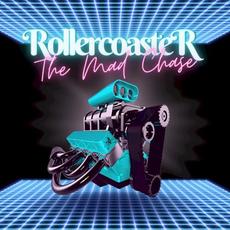 The Mad Chase mp3 Album by Rollercoaster