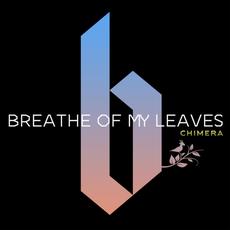 Chimera mp3 Album by Breathe Of My Leaves