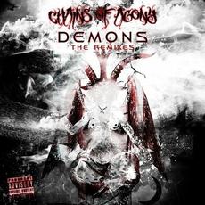 Demons - The Remixes mp3 Album by Chains of Agony