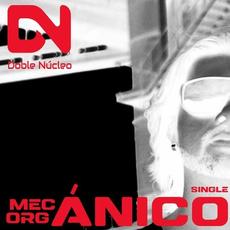 Mec​á​nico Org​á​nico mp3 Album by Doble Nucleo