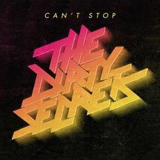 Can't Stop mp3 Album by The Dirty Secrets