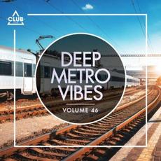Deep Metro Vibes, Vol. 46 mp3 Compilation by Various Artists
