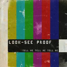 Tell Me Tell Me Tell Me mp3 Single by Look See Proof
