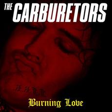 Burning Love mp3 Single by The Carburetors