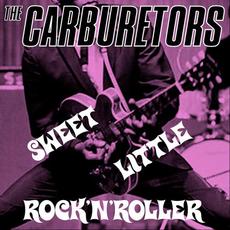 Sweet Little Rock'n'roller mp3 Single by The Carburetors