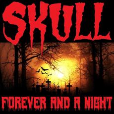 Forever and a Night mp3 Album by Skull