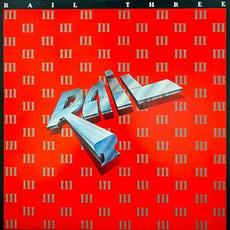 Rail III mp3 Album by Rail