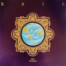 Big World mp3 Album by Rail