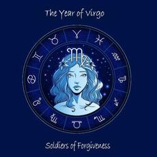 The Year of Virgo mp3 Album by Soldiers Of Forgiveness