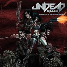 Awakening of the Undead Killers mp3 Album by Undead Killer