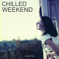 Chilled Weekend, Vol. 2 (Selection Of Finest Lounge Anthems) mp3 Compilation by Various Artists