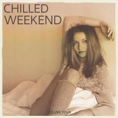 Chilled Weekend, Vol. 4 mp3 Compilation by Various Artists