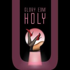 Glory EDM Holy mp3 Compilation by Various Artists