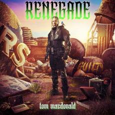 Renegade mp3 Album by Tom MacDonald