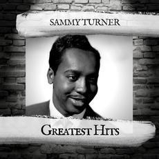 Greatest Hits mp3 Artist Compilation by Sammy Turner