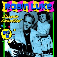 Susie Darlin': The Best Of mp3 Artist Compilation by Robin Luke
