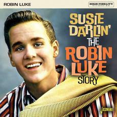 Susie Darlin': The Robin Luke Story mp3 Artist Compilation by Robin Luke