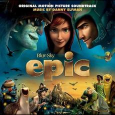 Epic (Original Motion Picture Soundtrack) mp3 Soundtrack by Danny Elfman