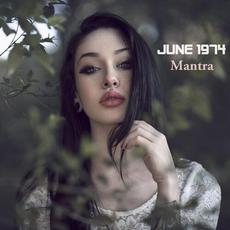Mantra mp3 Single by June 1974