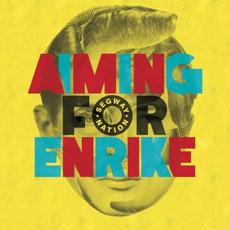 Segway Nation mp3 Album by Aiming for Enrike