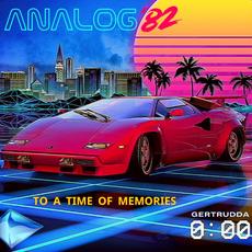 To A Time Of Memories mp3 Album by Analog '82