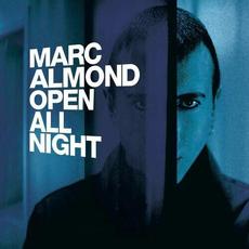 Open All Night (Expanded Edition) mp3 Album by Marc Almond