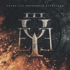 Vengeance Fulfilled mp3 Album by Third Eye
