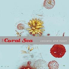 Volcano and Heart mp3 Album by The Coral Sea