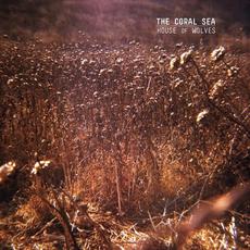 House of Wolves mp3 Album by The Coral Sea