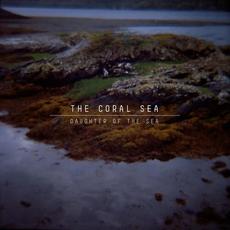 Daughter of the Sea mp3 Album by The Coral Sea