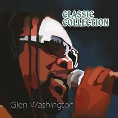Classic Collection mp3 Artist Compilation by Glen Washington