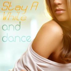 Stay A While And Dance mp3 Compilation by Various Artists