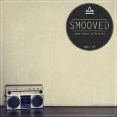 Smooved - Deep House Collection, Vol. 77 mp3 Compilation by Various Artists