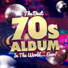 The Best 70s Album in the World… Ever! mp3 Compilation by Various Artists