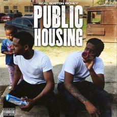 Public Housing mp3 Album by Real Boston Richey