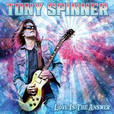 Love Is the Answer mp3 Album by Tony Spinner