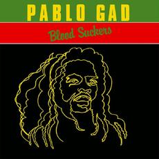 Blood Suckers (Re-Issue) mp3 Album by Pablo Gad