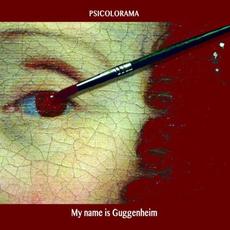 My Name Is Guggenheim mp3 Album by Psicolorama