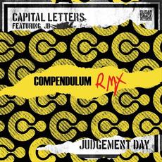 Judgement Day Remix mp3 Album by Compendulum meets Capital Letters