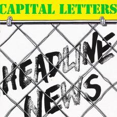 Headline News + Bread and Water mp3 Artist Compilation by Capital Letters