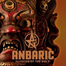 Illusion of the Holy mp3 Album by Anbaric