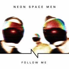 Follow Me mp3 Album by Neon Space Men
